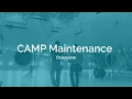 CAMP Did You Know CAMP Maintenance Overview