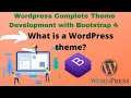 What is a WordPress theme WordPress 5 Theme Development Academy with Bootstrap v4