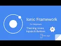 Ionic Framework 5 Tutorials for Beginners 6 Theming Icons Inputs Buttons