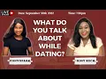 Relationship Advice The Talking Stage While Dating