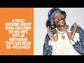 A showing Snoop Dogg cheating on his wife with an Instagram thot has been re-released
