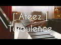 Download Lagu Ateez (에이티즈) - Turbulence | Piano cover