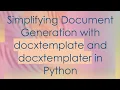 Simplifying Document Generation with docxtemplate and docxtemplater in Python