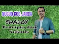 Download Lagu NUGUQ KOQ JANDA/ Cipt dan Voc. Shadoy