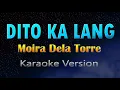 Download Lagu DITO KA LANG - Moira Dela Torre (KARAOKE)