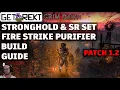 Grim Dawn Build Guide - Fire Strike Stronghold Purifier HC Patch 1 2