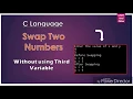 Swapping Two Numbers Without Using Third Variable in C HINDI