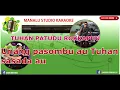Download Lagu TUHAN PATUDU ROKKAPHU- KARAOKE BATAK VERSI KEYBOARD