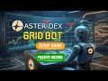 How to Setup Aster DEX Grid Trading Bot Strategy - Crypto Passive Income Tutorial