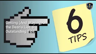 Getting and Staying on the Dean s List 6 Outstanding Tips