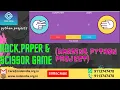 Amazing Python project using tkinter library Rock Paper scissor game by using python