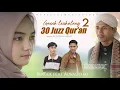 Download Lagu Bergek Feat Alwalid MZ - Gaseh Teuhalang 30 Juz Quran 2 (Official Music Video)