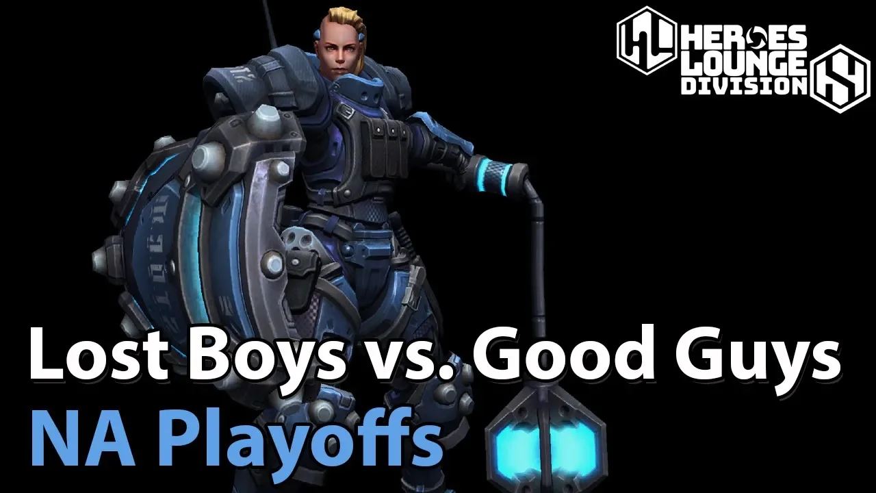 ► Heroes of the Storm: Lost  Boys vs. Good Guys - Division S NA Playoffs