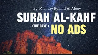 Surah Al Kahf Full No Ads Mishary Alafasy 