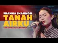 Download Lagu Shanna Shannon - Tanah Airku | Voice of DAAI