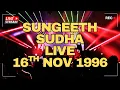 Lagu Tribute to Sungeeth Sudha - 16th Nov 1996