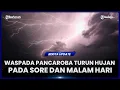 Download Lagu DAFTAR WILAYAH BERPOTENSI HUJAN DERAS PADA 27-29 MEI 2025