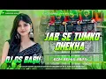 Lagu Jabse Tumko Dekha Hai | Viral Song | Dj Song 2025 | Edm Drop Remix | Dj Gs Babu Maruti Nagar 