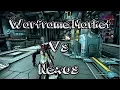 Warframe - Warframe Market vs Nexus