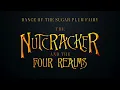 The Nutcracker and the Four Realms - Dance of the Sugar Plum Fairy | Epic Version