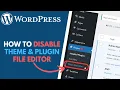 WordPress How to Disable The Plugin and Theme File Editor in Admin Dashboard