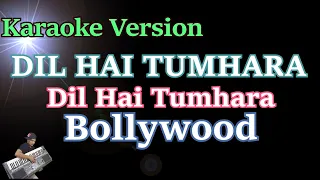 Download DIL HAI TUMHAARA - Dil Hai Tumhara (Karaoke Lyric) Bollywood | INDIA MP3
