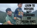 How do they do How to measure Ring gap Butt clearance for piston ring