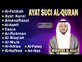 Download Lagu Al-Quran Dengan Suara indah Yang Sangat Jernih | Alfatiha, Alkahfi,Yasin,Alwaqia, Arrahman,Almulk