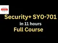 CompTIA Security SY0-701 - Full Course 2026