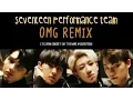 Download Lagu [ENG/HAN/ROM] SEVENTEEN - OMG REMIX