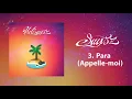 Says'z -Para (Appelle-moi) (Audio Officiel)