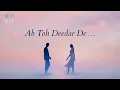 Ab Toh Deedar De Official Music Video | Mehak K | Ayushman C | Chetna | Destiny Music