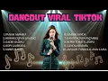 Lagu DANGDUT VIRAL TIKTOK 2026 TERBARU 🔥 Lagu Dangdut Paling Banyak Diputar \u0026 Trending Saat Ini!