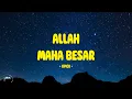Download Lagu Opick - Allah Maha Besar - Lirik Indo