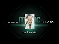 Podcast #09 INNA RA - La Foresta (Afro House/Progressive House/Melodic House Techno DJ Mix)