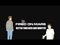 Fired on Mars - The Hidden Gem on HBO Max