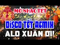 Download Lagu NHẠC TẾT REMIX 2024 - NHẠC XUÂN REMIX  2024 HAY NHẤT HIỆN NAY - CHÚC MỪNG NĂM MỚI GIÁP THÌN 2024