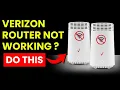 Verizon router not working DO THIS