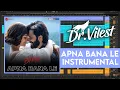 Download Lagu Apna Bana Le | Instrumental | Arijit Singh, Sachin-Jigar | Dr.Vilest [Project View]