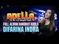 Difarina Indra || Album Pilihan ft Om Adella 2021