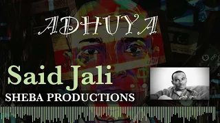 SAID JALI ADHUYA Eritrean Tigre Music الفنان سعيد جعلي لادهويا 