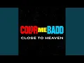 Download Lagu Close to Heaven