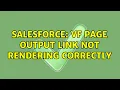 Salesforce VF Page output link not rendering correctly