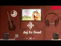 AAJ KE BAAD REPRISE SONG - SATYAPREM KI KATHA mp4 🎵