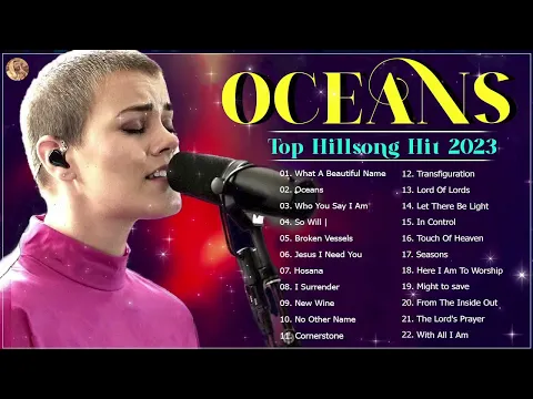 Download MP3 Oceans/ Top Hillsong United/ Top Hilllsong Worship 2023
