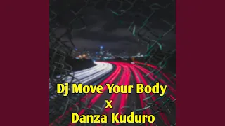 Download DJ Move Your Body x Danza Kuduro Slow Beat (Instrumen) MP3