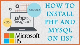 Installation of PHP and MYSQL on Windows OS with IIS PART-01