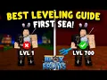 BEST First Sea Leveling Guide in Blox Fruits Level 1-700 FAST in 2026 Roblox