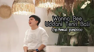 wanna bee uddani tenri bali cover nur mai sella lagu bugis