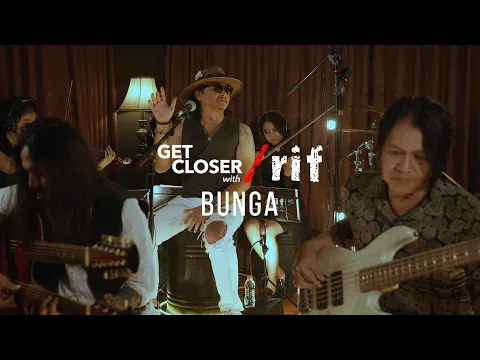 Download MP3 GET CLOSER with /rif - BUNGA